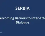 SERBIA  Overcoming Barriers to Inter-Ethnic Dialogue 